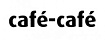 CAFE-CAFE